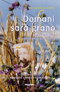 Immagine copertina libro Domani sarà grano. Laboratorio di spiritualità gorettiana