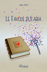 Immagine copertina libro Le favole di Ilaria