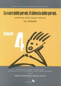 Immagine copertina libro La voce delle parole. Il silenzio delle parole. Vol. 4: La sintassi