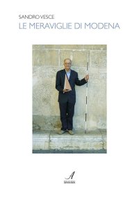Immagine copertina libro Le Meraviglie di Modena
