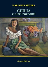 Immagine copertina libro Giulia e altri racconti