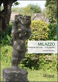 Immagine copertina libro Milazzo. Penisola del sole... e di giardini