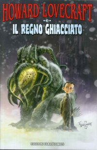 Immagine copertina libro Howard Lovecraft e il regno ghiacciato