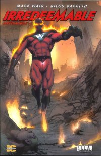 Immagine copertina libro Irredeemable-Irredimibile. Ediz. italiana. Vol. 30