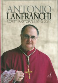 Immagine copertina libro Scritti pastorali 2010-2015