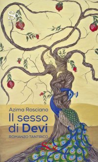 Immagine copertina libro Il sesso di Devi. Romanzo tantrico