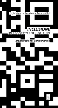 Immagine copertina libro Inclusione. Un progetto per il delfino-Inclusion. Un projet pour le dauphin. Ediz. bilingue