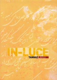 Immagine copertina libro In luce. Tannaz Lahiji. Ediz. illustrata