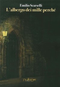 Immagine copertina libro L'albergo dei mille perché