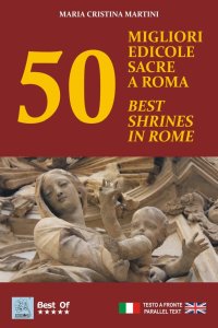 Immagine copertina libro 50 migliori edicole sacre a Roma-50 best shrines in Rome