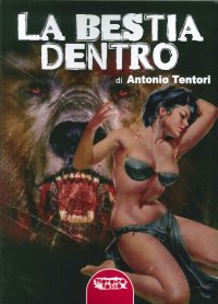 Immagine copertina libro La bestia dentro