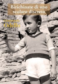 Immagine copertina libro Birichinate di uno scolaro discreto