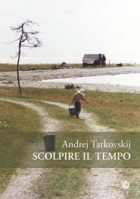 Immagine copertina libro Scolpire il tempo. Riflessioni sul cinema