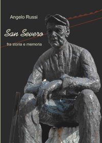 Immagine copertina libro San Severo fra storia e memoria