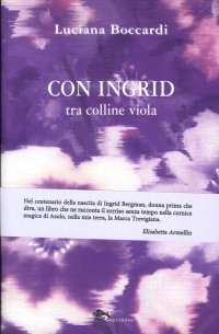 Immagine copertina libro Con Ingrid tra colline viola