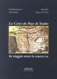 Immagine copertina libro La carte du pays de tendre. In viaggio verso la tenerezza