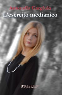Immagine copertina libro L'esercito medianico
