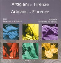 Immagine copertina libro Artigiani in Firenze-Artisans in Florence. Ediz. bilingue