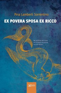 Immagine copertina libro Ex povera sposa ex ricco