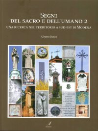 Immagine copertina libro Segni del sacro e dell'umano. Vol. 2: Una ricerca nel territorio a sud-est di Modena