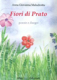 Immagine copertina libro Fiori di prato. Poesie e dintorni
