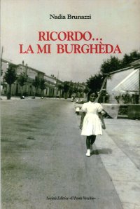 Immagine copertina libro Ricordo... la mia burghèda