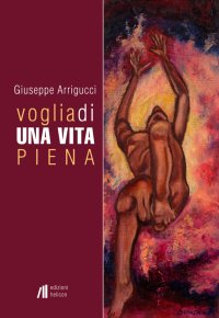 Immagine copertina libro Voglia di una vita piena