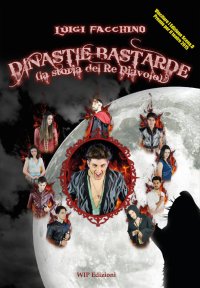 Immagine copertina libro Dinastie bastarde. La storia del Re Diavolo