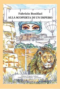 Immagine copertina libro Alla scoperta di un impero