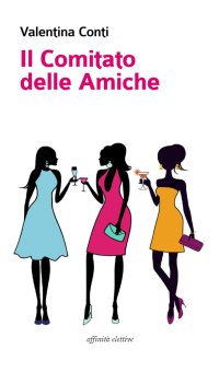 Immagine copertina libro Il comitato delle amiche