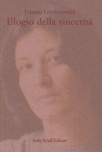 Immagine copertina libro Elogio della sincerità