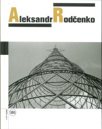 Immagine copertina libro Aleksandr Rodchenko. Ediz. illustrata