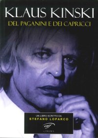 Immagine copertina libro Klaus Kinski. Del Paganini e dei capricci