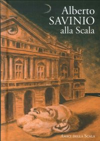 Immagine copertina libro Alberto Savinio alla Scala