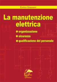 Immagine copertina libro La manutenzione elettrica