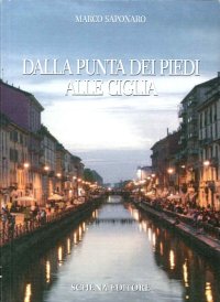 Immagine copertina libro Dalla punta dei piedi alle ciglia