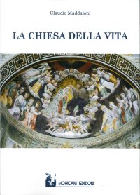 Immagine copertina libro La chiesa della vita