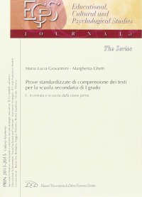 Immagine copertina libro Una prova standardizzata per misurare e valutare la comprensione dei testi nella scuola secondaria di I grado. Vol. 1: In entrata e in uscita dalla classe prima