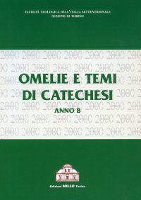 Immagine copertina libro Omelie e tesi di catechesi. Anno B