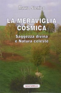 Immagine copertina libro La meraviglia cosmica. Saggezza divina e natura celeste
