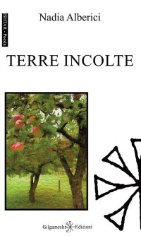 Immagine copertina libro Terre incolte. Con Libro in brossura