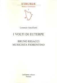 Immagine copertina libro I volti di Euterpe. Bruno Rigacci musicista fiorentino