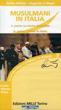 Immagine copertina libro Musulmani in Italia. La storia dell'Islam e l'Islam in Italia. Con VHS