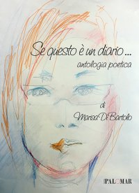 Immagine copertina libro Se questo è un diario... Antologia poetica