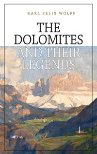 Immagine copertina libro The Dolomites and their legends