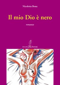 Immagine copertina libro Il mio Dio è nero