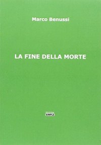 Immagine copertina libro La fine della morte
