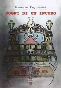 Immagine copertina libro Sogni di un incubo