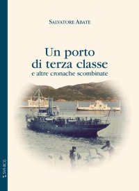 Immagine copertina libro Un porto di terza classe e altre cronache scombinate