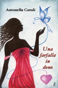 Immagine copertina libro Una farfalla in dono